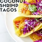Pinterest image of air fryer coconut shrimp tacos on a white background with the text overlay "air fryer coconut shrimp tacos"
