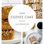 pinterest collage of photos of the vegan coffee cake with text that says "vegan coffee cake"