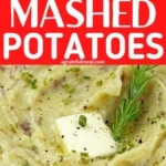 Mashed potatoes with butter and the words "garlic mashed potatoes" in red and white.