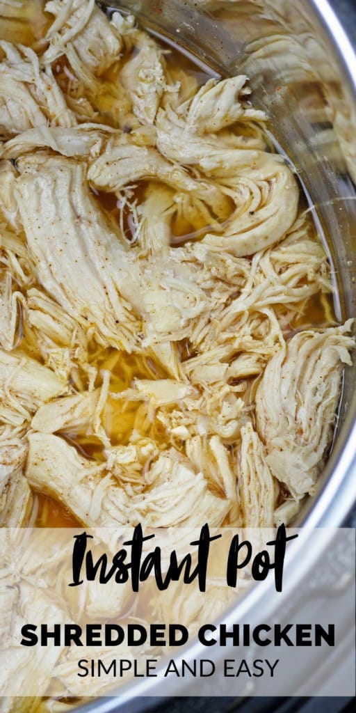 A pot of instant pot shredded chicken in the instant pot bowl with the words "instant pot shredded chicken - easy and simple"
