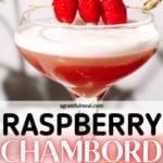 Pinterest image of the chambord cocktail with the words "raspberry chambord sour" in black and red lettering.