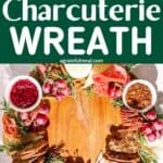 Pinterest image with the words "Holiday Charcuterie Wreath" in text overlay.