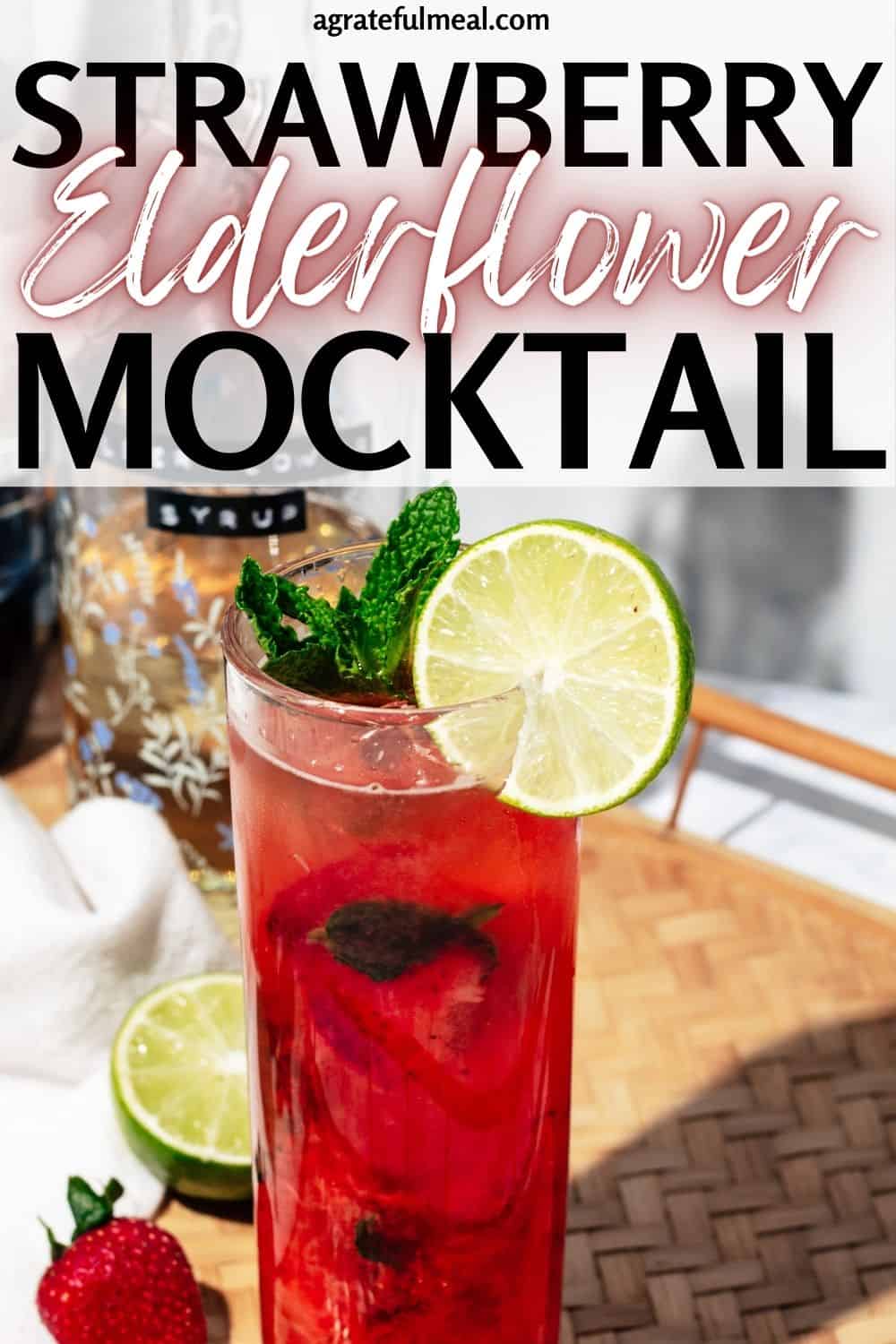 Strawberry Elderflower Mocktail Fizz with Mint A Grateful Meal