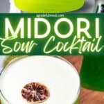 Pinterest image of the cocktail with the words "Midori Sour Cocktail" in text overlay.
