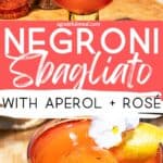 Pinterest image of cocktail with the words "Negroni sbagliato with aperol and rosé" in text overlay.