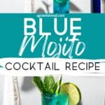 Pinterest images of the cocktail with the words "Blue mojito cocktail recipe" in text overlay.