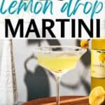 Pinterest image of the martini with the words "Best Lemon Drop Martini" in text overlay.