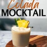 Pinterest images of the cocktail with the words "pina colada mocktail" in text overlay.