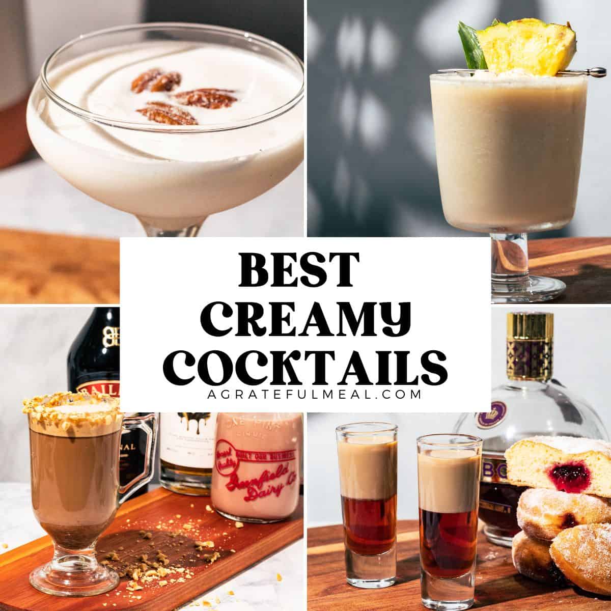 9 Best Creamy Cocktail Recipes to Try Tonight - A Grateful Meal