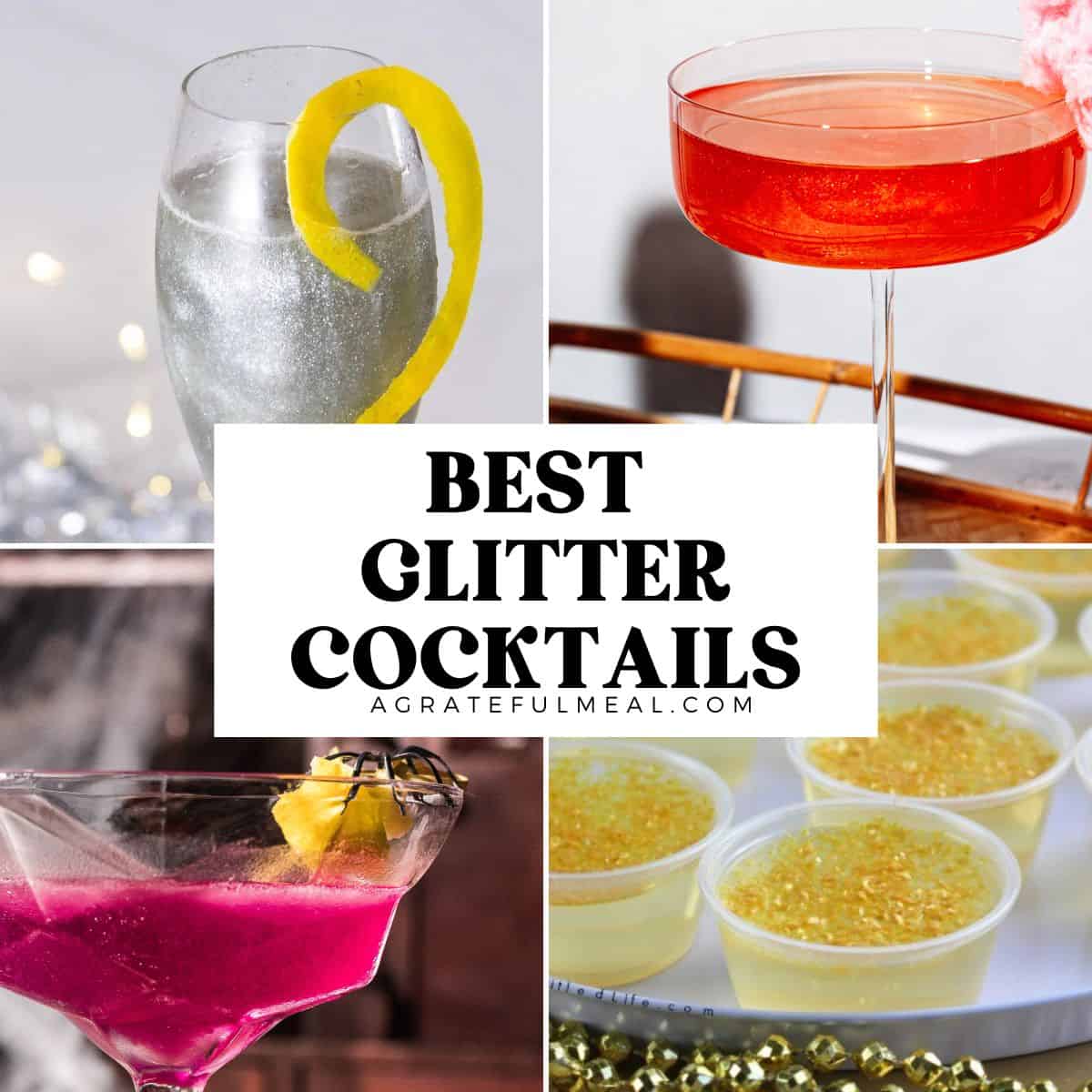 17-glitter-cocktails-to-add-sparkle-to-your-night-a-grateful-meal