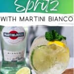 Pinterest image of the cocktail with the words "Martini Spritz with Martini Bianco" in text overlay.