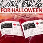 Pinterest image of the cocktails with the words "IV Blood Bag Cocktails for Halloween" in text overlay.