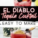 Pinterest image of the cocktail with the words "El Diablo Tequila Cocktail Easy to Make" in text overlay.