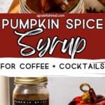 Pinterest image of the syrup with the words "Pumpkin Spice Syrup for Coffee and Cocktails" in text overlay.