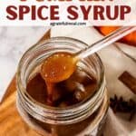 Pinterest image of the syrup with the words "The Great Pumpkin Spice Syrup" in text overlay.