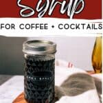 Pinterest image of the syrup with the words "Chai Simple Syrup for Coffee + Cocktails" in text overlay.