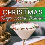 Pinterest image of the cocktail with the words "Christmas sugar cookie martini" in text overlay.