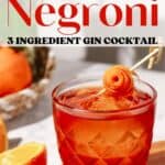Pinterest image of the cocktail with the words "Aperol Negroni 3 ingredient gin cocktail" in text overlay.
