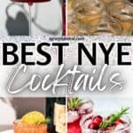 Pinterest image of 4 different cocktails with the words "Best NYE Cocktails" in text overlay.