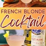 Pinterest image of the cocktail with the words "French Blonde Cocktail" in text overlay.