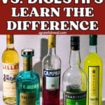 Pinterest image of various liqueur bottles with the words "Aperitifs vs Digestifs Learn the difference" in text overlay.