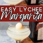 Pinterest image of the cocktail with the words "Easy Lychee Margarita" in text overlay.