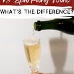Pinterest image of sparkling wine with the words "champagne vs. sparkling wine what's the difference?" in text overlay.